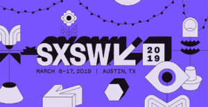 What to see at SXSW 2019